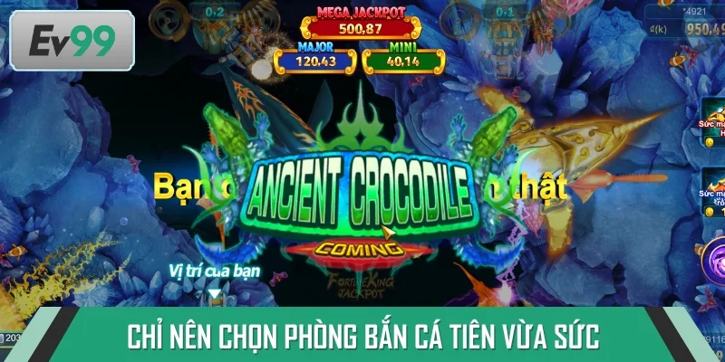 Nên chọn phòng vừa sức của mình để tham gia