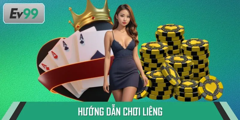 Hướng Dẫn Chơi Liêng Đánh Gục Mọi Đối Thủ Siêu Đỉnh Cao