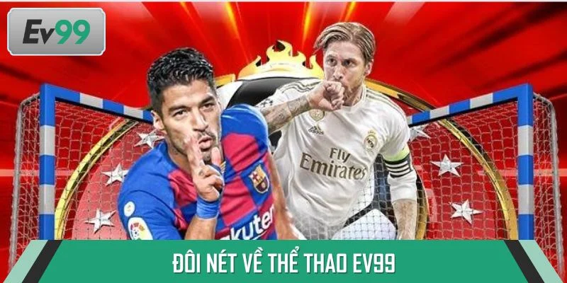 Đôi nét về thể thao EV99